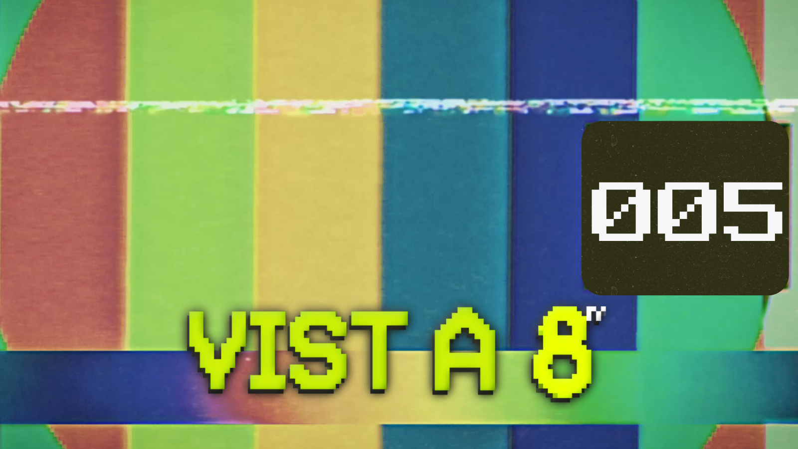 VIST A 8TV - EPISODI 5